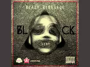 BLACKLIST 4 (INSTRUMENTALS) BY Reazy Renegade